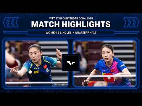 Chen Yi vs Qian Tianyi | WS QF | WTT Star Contender Doha 2025