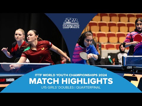 Leal/Rajkowska vs Yavari/Arjmand | U15 GD-QF | ITTF World Youth Championships 2024