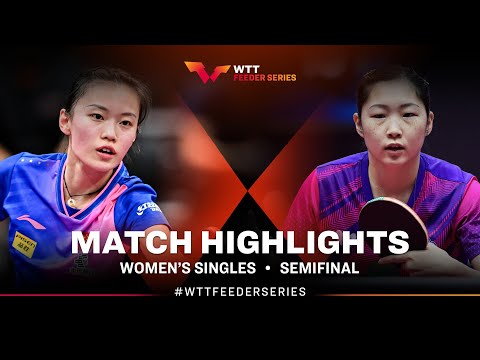 Han Feier vs Chien Tung-Chuan | WS SF | WTT Feeder Düsseldorf II 2024