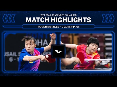 Shi Xunyao vs Kuai Man | WS QF | WTT Star Contender Doha 2025