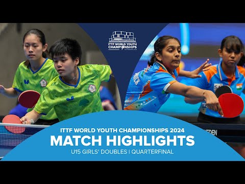 Wu/Chen vs Das/Bhowmick | U15 GD-QF | ITTF World Youth Championships 2024